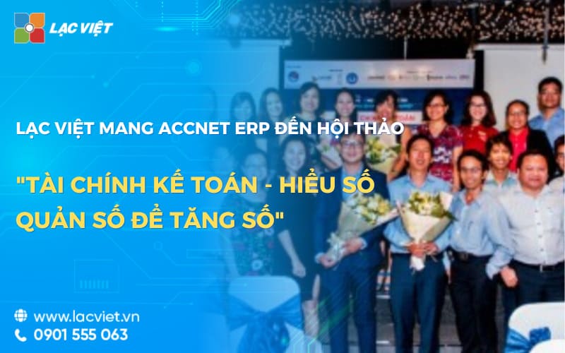 Lạc Việt mang Accnet ERP đến hội thảo