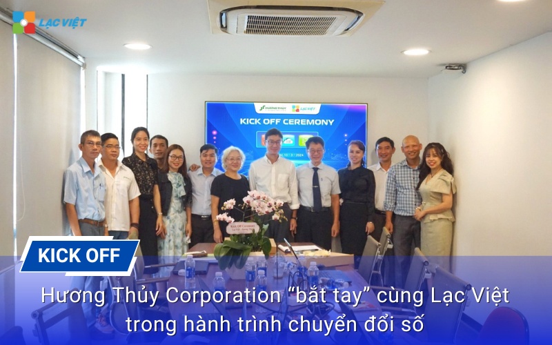 Hương Thủy Corporation cùng Lạc Việt trong hành trình chuyển đổi số