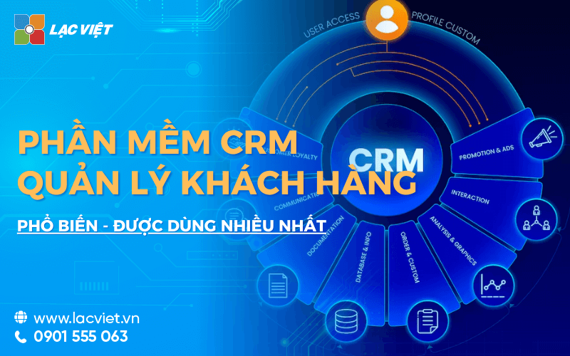 10 Phần mềm quản lý thông tin dữ liệu (data) khách hàng CRM miễn phí