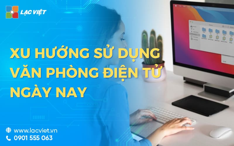 xu hướng sử dụng văn phòng điện tử ngày nay