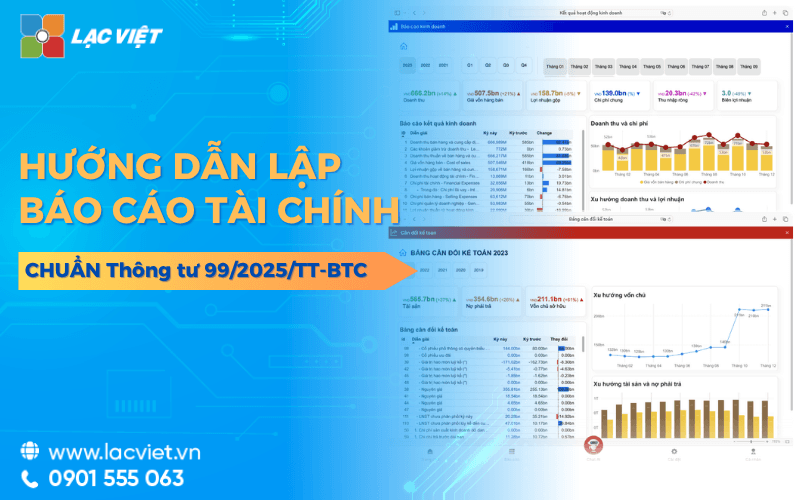 Hướng dẫn lập báo cáo tài chính chuẩn Thông tư 99/2025/TT-BTC