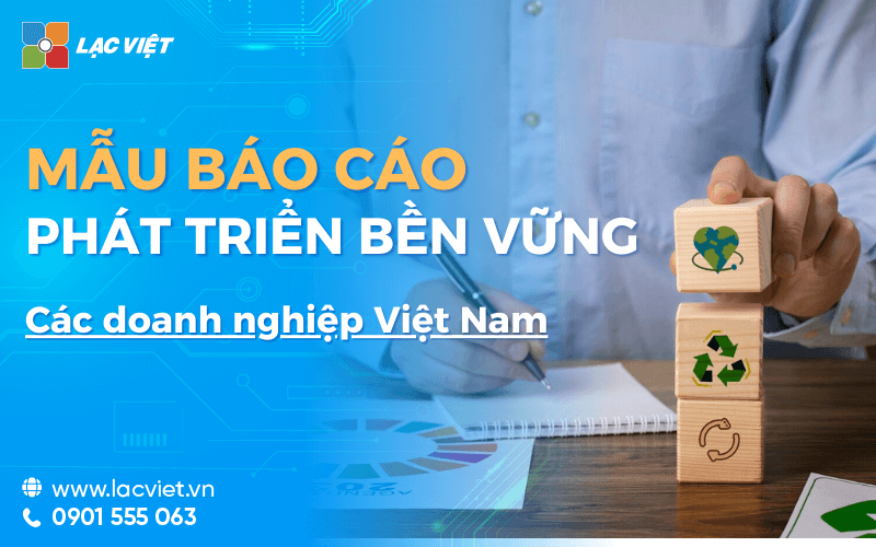 Mẫu báo cáo phát triển bền vững các doanh nghiệp Việt Nam