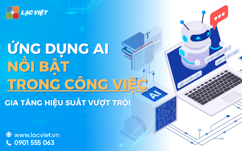 5 Ứng dụng AI trong công việc QUAN TRỌNG cần biết ngay trong 2024