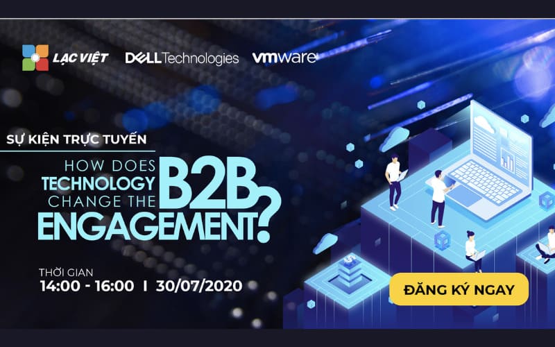 sự kiện trực tuyến How does technology change the B2B engagement