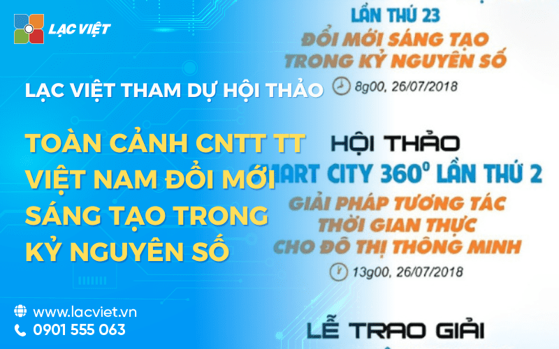 ạc Việt tham dự hội thảo toàn cảnh CNTT Việt Nam