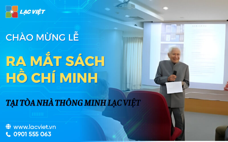 Lễ ra mắt sách Hồ Chí Minh tại Lạc Việt