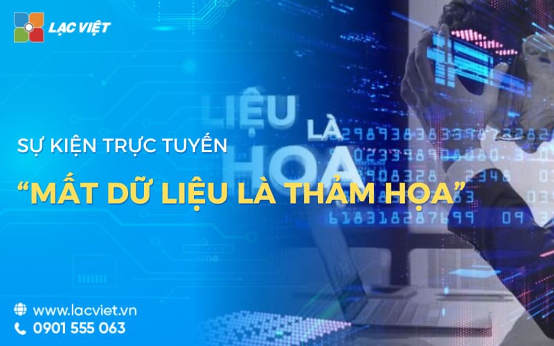 Sự kiện trực tuyến mất dữ liệu là thảm họa