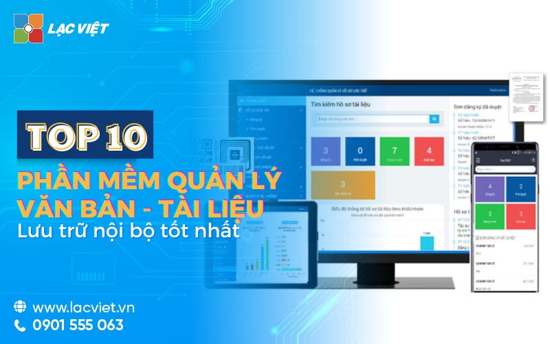 10 Phần mềm quản lý văn bản nội bộ (công văn, tài liệu, hồ sơ lưu trữ) tốt nhất 