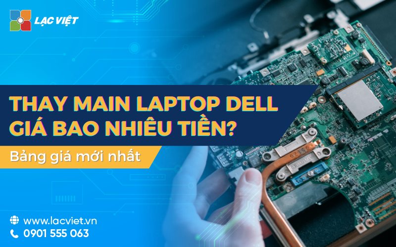 thay main laptop dell giá bao nhiêu