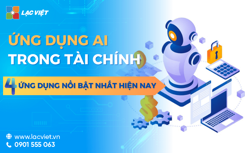 Các ứng dụng AI trong tài chính NỔI BẬT NHẤT năm 2024