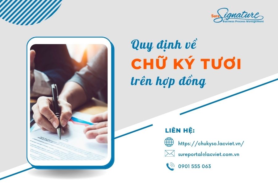 quy định về chữ ký tươi trên hợp đồng