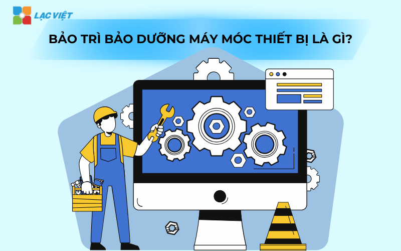 quy trình bảo trì bảo dưỡng máy móc thiết bị