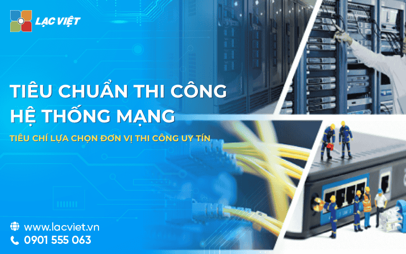 Tiêu chuẩn thi công hệ thống mạng