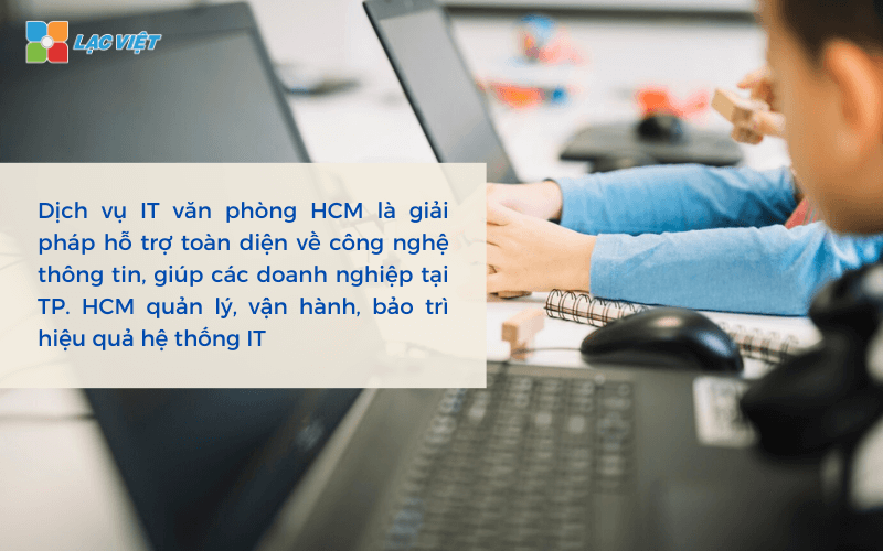 Dịch vụ IT văn phòng HCM cho doanh nghiệp