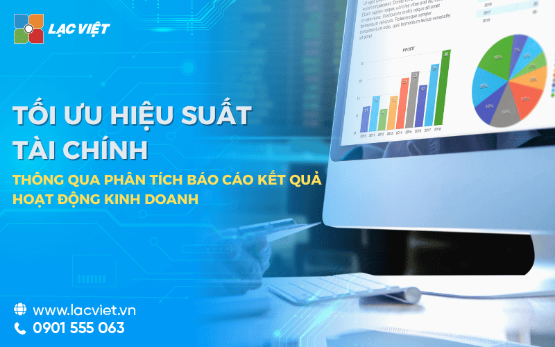 Tối ưu hiệu suất tài chính thông qua phân tích báo cáo kết quả hoạt động kinh doanh