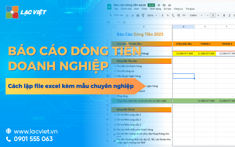 Báo cáo dòng tiền là gì? Cách lập, đọc file excel chuẩn kèm mẫu chuyên nghiệp