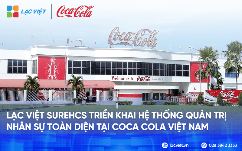 lac-viet-surehcs-trien-khai-he-thong-quan-tri-nhan-su-tai-coca-cola-viet-nam