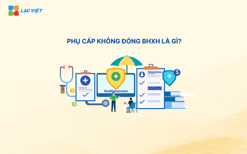 các loại phụ cấp không đóng BHXH 