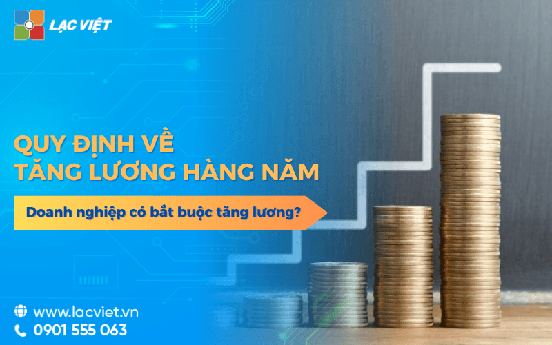 Quy định tăng lương hàng năm mới nhất, có bắt buộc tăng lương không?