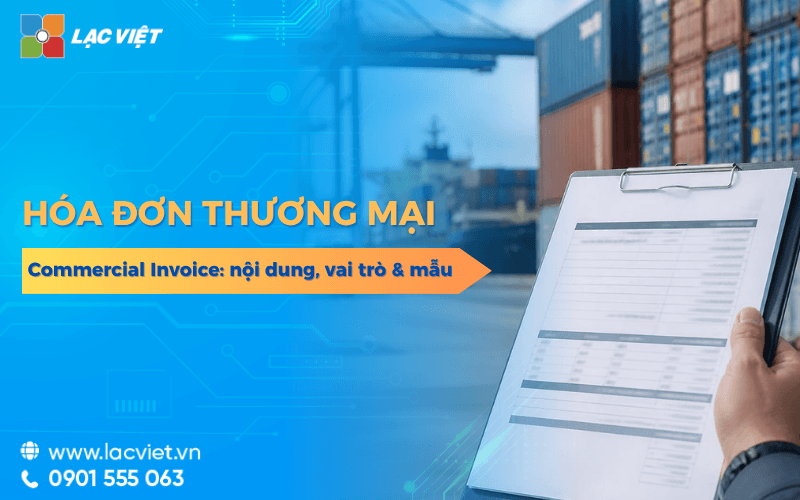 Hóa đơn thương mại là gì? Nội dung, vai trò và mẫu mới nhất 2026