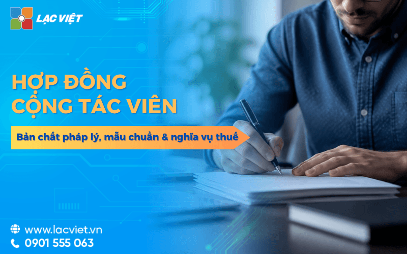 Hợp đồng cộng tác viên: bản chất pháp lý, mẫu 2026 và nghĩa vụ thuế
