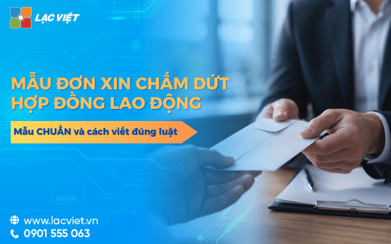 Mẫu đơn xin chấm dứt hợp đồng lao động 2026 và cách viết đúng luật