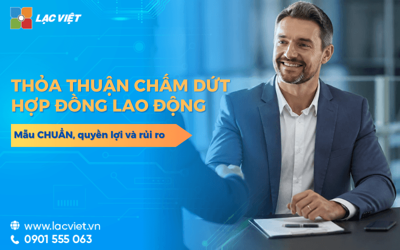 Thỏa thuận chấm dứt hợp đồng lao động: mẫu 2026, quyền lợi và rủi ro